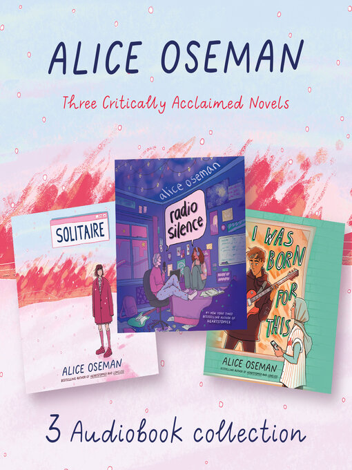 Title details for Alice Oseman Audio Collection by Alice Oseman - Available